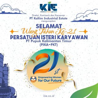 Direksi, Komisaris dan Karyawan mengucapkan selamat ulang tahun yang ke-21 Persatuan Isteri Karyawan PT Pupuk Kalimantan Timur (PIKA-PKT) semoga terus maju, berkembang dan sukses selalu.#KIE #PIKAPKT #anniversary